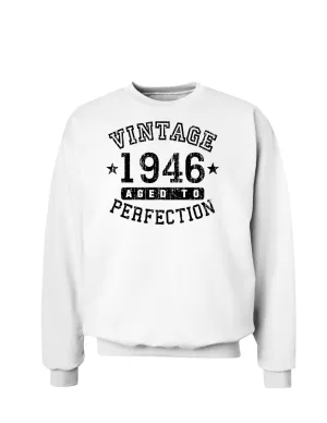 1946 - Vintage Birth Year Sweatshirt Brand